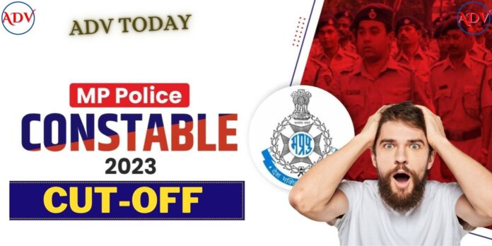 MP Police Constable Exam 2023 Expected CUT-OFF