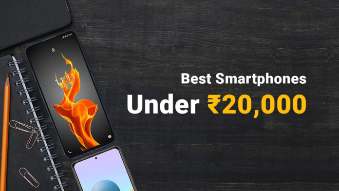 Best Smartphones Under ₹20,000 in India (February 2024): Power, Cameras, & Value For Money